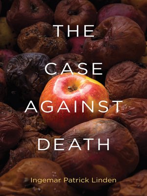 cover image of The Case against Death